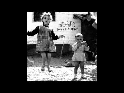 Pato Patin - Sobre el alambre