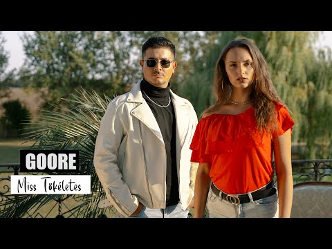 Goore - Miss Tökéletes (Official Music Video)