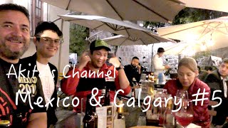 【Mexico #5】Day 4 Morelia メキシコ最終日　メキシコ＆カルガリー２週間の旅。おっさんのドイツ生活【Akita's Travel】   HD 1080p