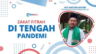 Tanya Ustaz: Berzakat Fitrah di Tengah Pandemi Covid-19