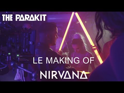 The Parakit - Nirvana (Making of)