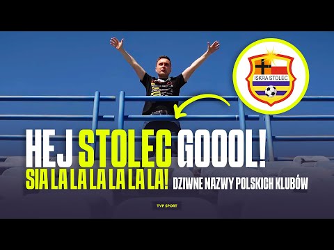 NAJDZIWNIEJSZE NAZWY POLSKICH KLUBÓW: ISKRA STOLEC, POLONEZ MORDY I... DICK BLACK ANDRYCHÓW