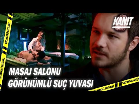 Selim Masaj Salonunda İnceleme Yapıyor! - Kanıt 79.Bölüm