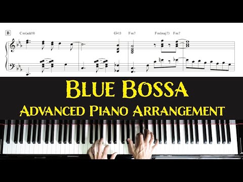 Blue Bossa - Advanced Jazz Piano Arrangement With Sheet Music