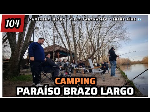 🏕🎣#CAMPING PARAÍSO BRAZO LARGO - Caminera Ibicuy- Villa Paranacito, Entre Rios 🇦🇷 Al fin pescamos!🎣🎣