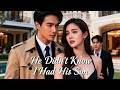 Eng Dub Faked His Death The Ruthless Billionaire Enslaves His Ex Unaware She Hides His 5yo Heir