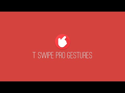 T Swipe Pro Gestures Video