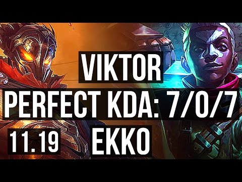 VIKTOR vs EKKO (MID) | 7/0/7, Godlike, 300+ games | KR Master | v11.19