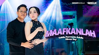 Download lagu MAAFKANLAH - Sabila Permata Adella ft. DimsKey - OM ADELLA mp3