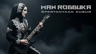 Download lagu MAN ROBBUKA - GOTHIC GIRLS METAL RELIGI ( LIRIK AI MUSIC VIDEO) mp3