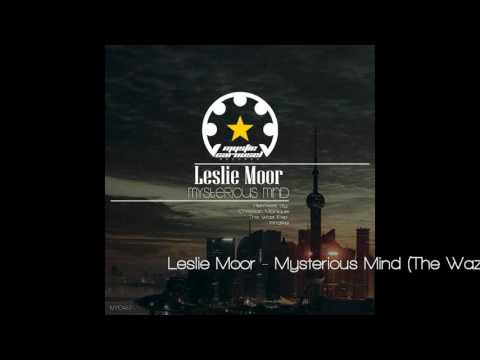 Leslie Moor - Mysterious Mind (The Waz Exp. Remix)