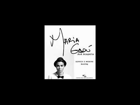 Axé Acapella -Maria Gadú ( Kopech e Merere ) Bootleg
