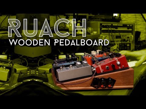 Seriously nice! Ruach Wooden Pedalboard