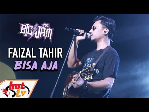 ( LIVE ) FAIZAL TAHIR - BISA AJA ( BIG JAM 2019 )