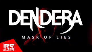 Dendera - Mask Of Lies 450 video