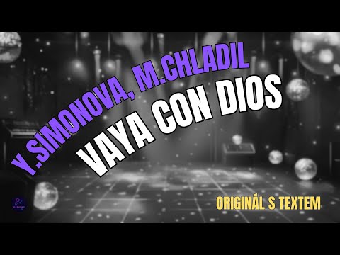 ???? Yvetta Simonová, Milan Chladil – Vaya Con Dios | Originál s textem ????