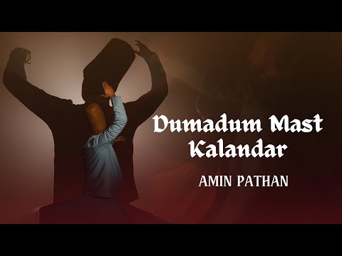 Dam-a-Dam Mast Qalandar - Amin Pathan | New Lyrics