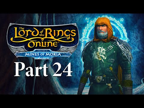 Lord of the Rings Online: Mines of Moria Playthrough | Part 24: The Water-Works - YouTube