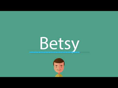 Betsy pronunciation