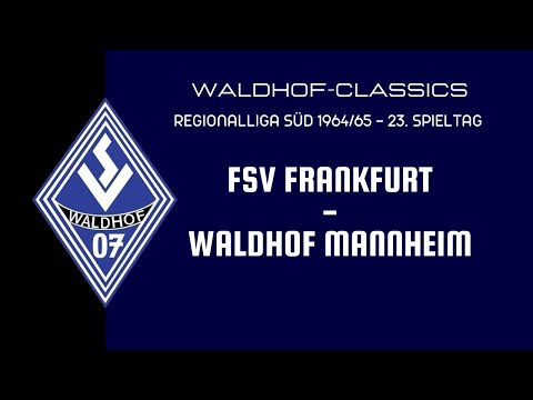 1964/65 | FSV Frankfurt - SV Waldhof Mannheim