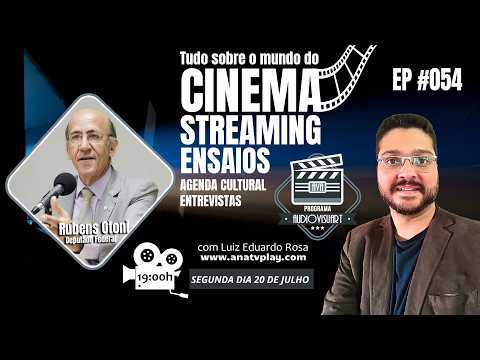 PROGRAMA AUDIOVISUART - Rubens Otoni Deputado Federal - EP #054