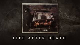 The Notorious B.I.G. - Life After Death (Official Audio)