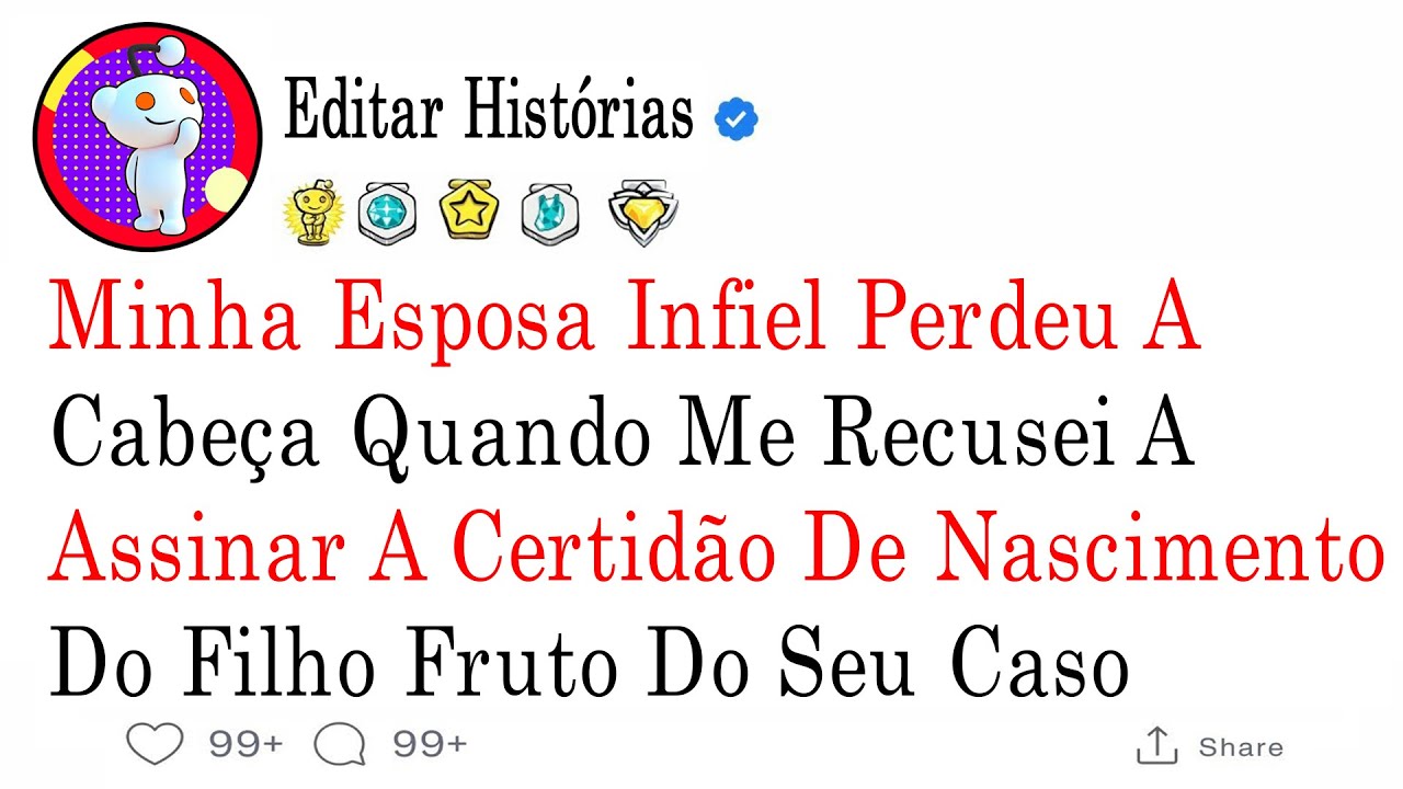 Minha Esposa Infiel Perdeu A Cabeça Quando Me Recusei A Assinar A Certidão De  ....#relatosdoreddit