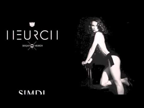 Dj Heurch - Simdi (Original Mix)