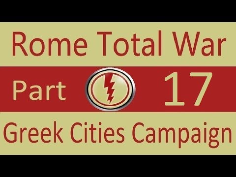 Greek Cities: Rome Total War (VH/VH) Part 17. Best Battle Yet!