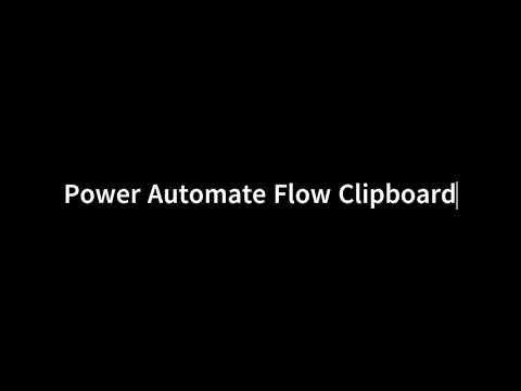 Power Automate Action Clipboard