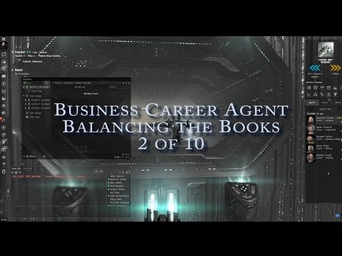 Eve Online Nano-Guide - Business Career Agent - Balancing the Books 2 of 10