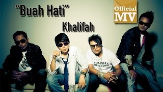 Download lagu Khalifah - Buah Hati mp3 Download lagu Khalifah - Buah Hati mp3