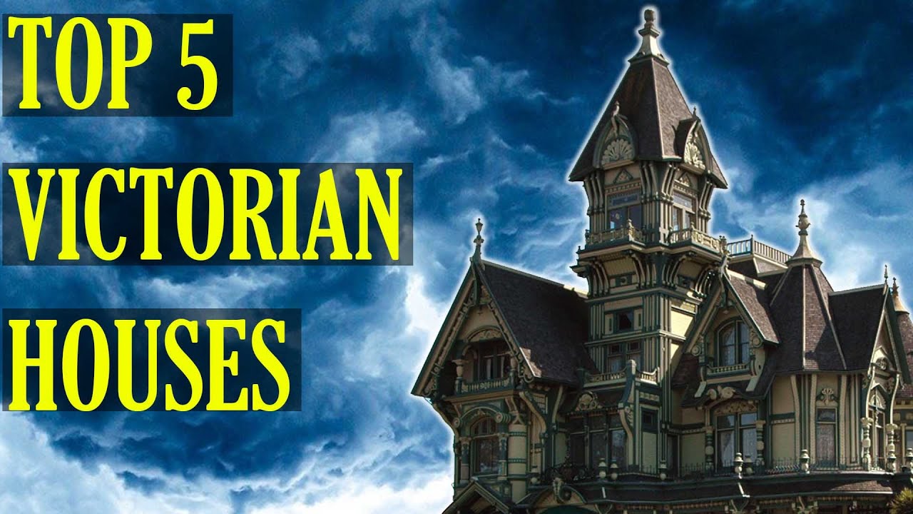 What Are the Top Victorian House Styles?
