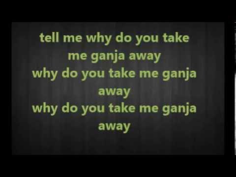 One Drop Forward - Take Me Ganja With Lyrics (HQ)