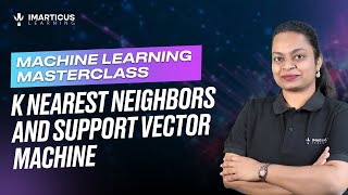 K-NEAREST NEIGHBORS & SVM in Machine Learning | For Beginners | Module 11