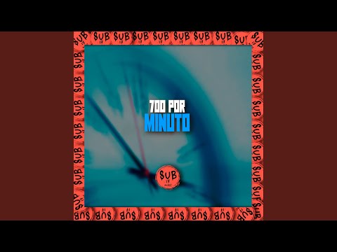 700 por Minuto