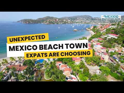 ZIHUATANEJO, Mexico: The Beach Town Retired Expats Prefer ($700 Rentals)