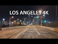 Los Angeles 4K - Night Drive