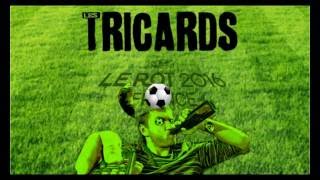 Les TRICARDS - Le Rot 2016