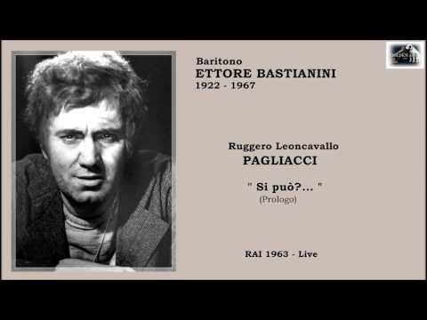 Baritono ETTORE BASTIANINI - Pagliacci  "Si Puo?..." (Prologo)  - Live 1963