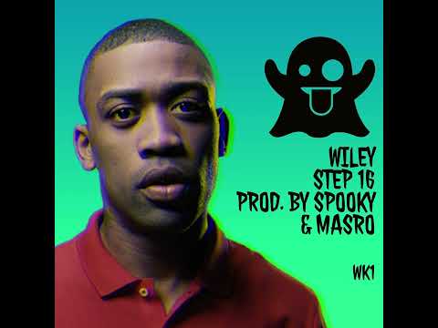 WILEY - STEP 16 (PROD. BY SPOOKY & MASRO)