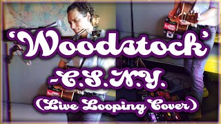 Download lagu 'Woodstock' - Crosby, Stills, Nash, and Young (Loop Cover) mp3