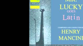 Mr Lucky (Goes Latin) Henry Mancini