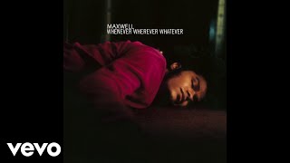 Maxwell - Whenever Wherever Whatever (Unplugged - Official Audio)