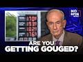 Are You Getting Gouged? — Bill O'Reilly on Gas Prices and Insurance