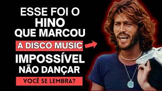 A música que salvou os Bee Gees e os transformou em lendas da DISCO MUSIC!