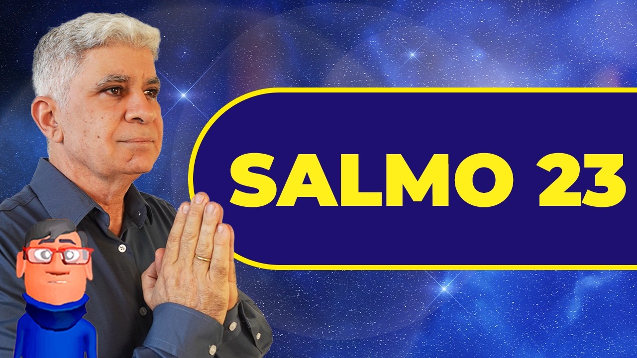 PALAVRA E ORAÇÃO DO SALMO 23 - Minuto com Deus de Hoje