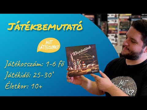 Köszöntünk a Holdon Játékbemutató - Mit Játsszunk?
