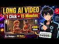 Create 15 Min Long AI Videos In 1 Click Auto Dialogue BG Music Full AI Course 2026