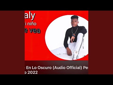 En Lo Oscuro (Que Tu Novio No Te Vea)